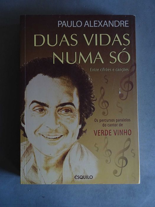 Livro - Duas vidas numa só - Paulo Alexandre
