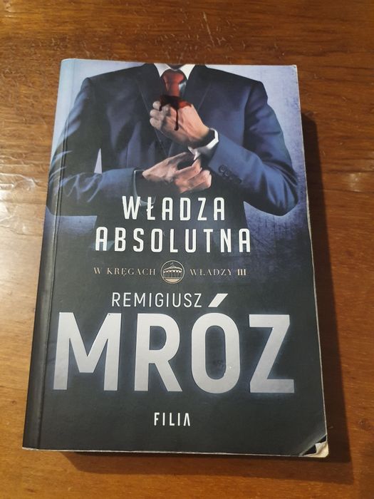 Remigiusz Mróz Władza Absolutna