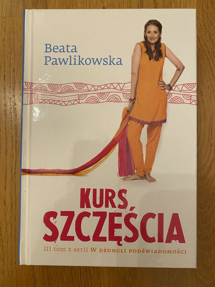 Beata Pawlikowska, Kurs szczęścia