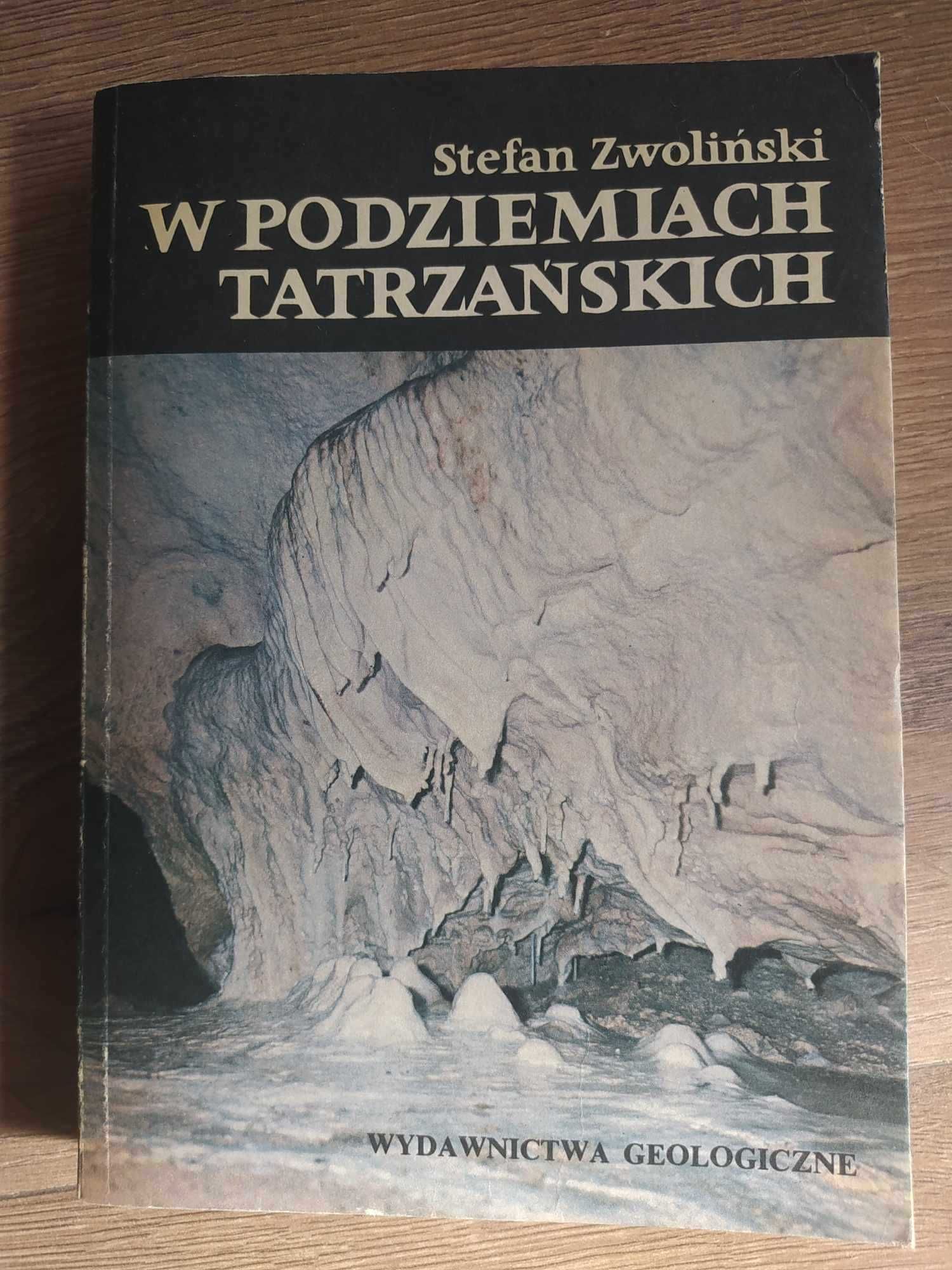 W podziemiach tatrzańskich - Stefan Zwoliński