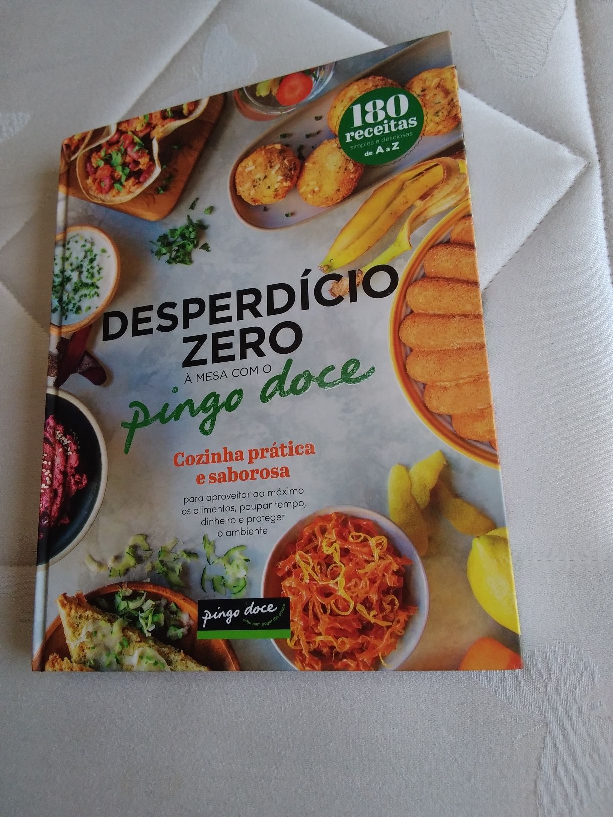 Livro capa dura Desperdício Zero À Mesa com o Pingo Doce 180 receitas