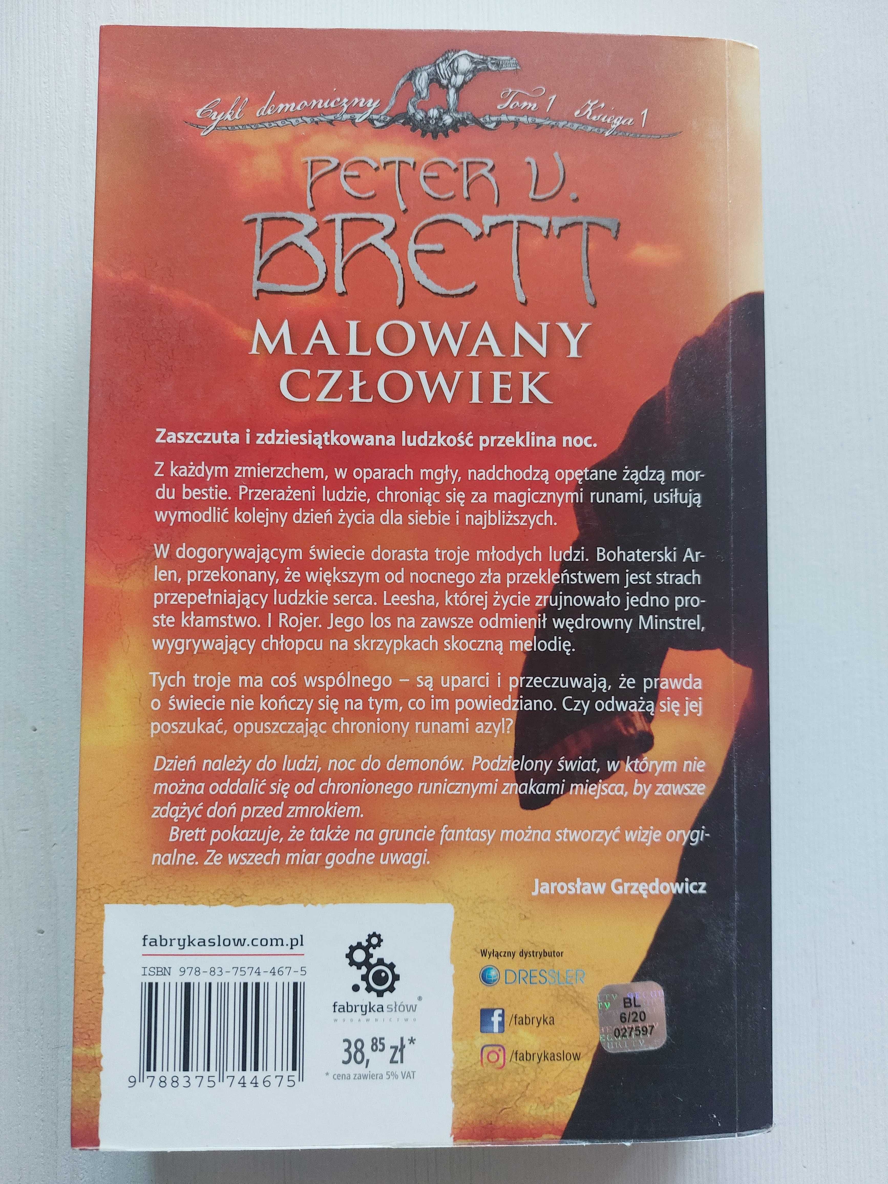 Peter D. Brett, Malowany Człowiek, Księga 1 i Księga 2