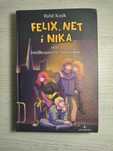 Felix, Net i Nika oraz (nie)bezpieczne dorastanie