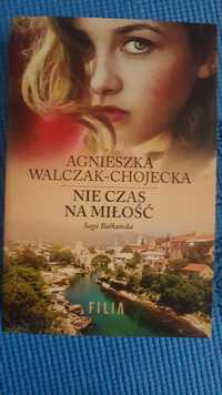 Nie czas na miłość Agnieszka Walczak-Chojecka nowa