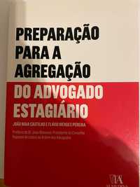 Preparação para a agregação do advogado estagiário