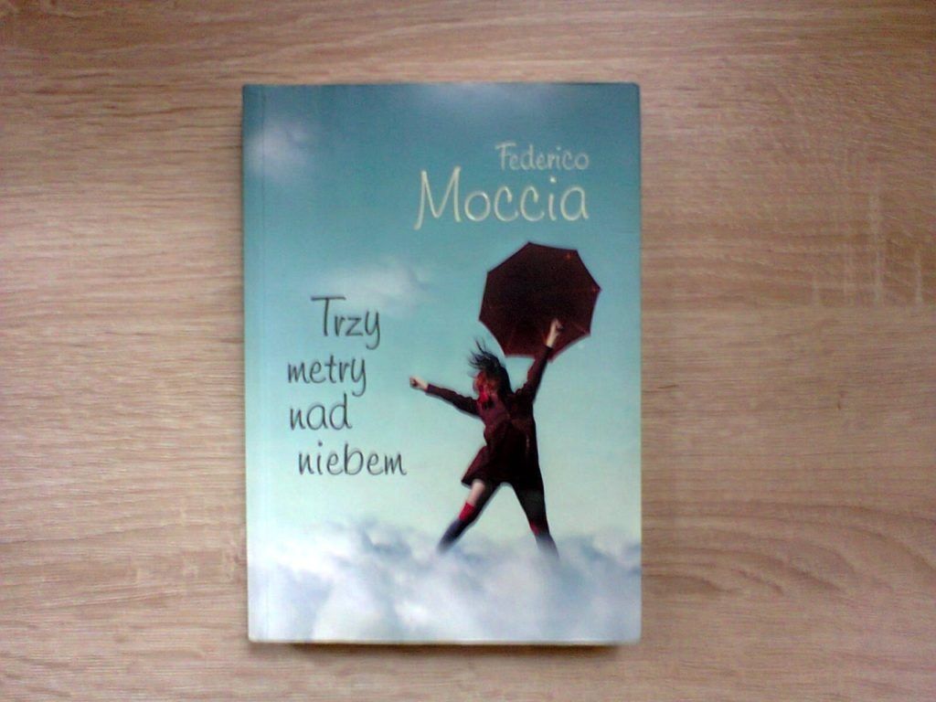 Trzy metry nad niebem, tylko Ciebie chce.
