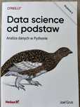Data Science od podstaw. Analiza danych w Pythonie Joel Grus
