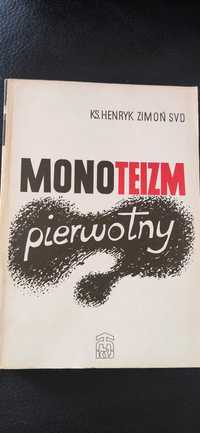 "Monoteizm pierwotny" KS. Henryk Zimoń