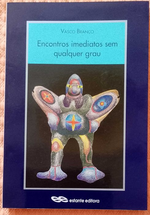 Encontros imediatos sem qualquer grau, Vasco Branco