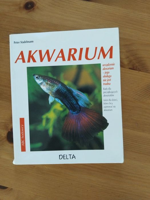 Akwarium. Poradnik.Rady dla początkujących akwarystów, także dla dziec