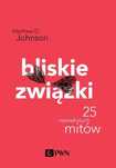 Bliskie Związki., Johnson Matthew D.