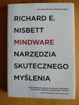 MINDWARE- Narzędzia skutecznego myślenia- R. Nisbett