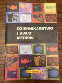 Dziennikarstwo i świat mediów - Red: Zbigniew Bauer, Edward Chudziński