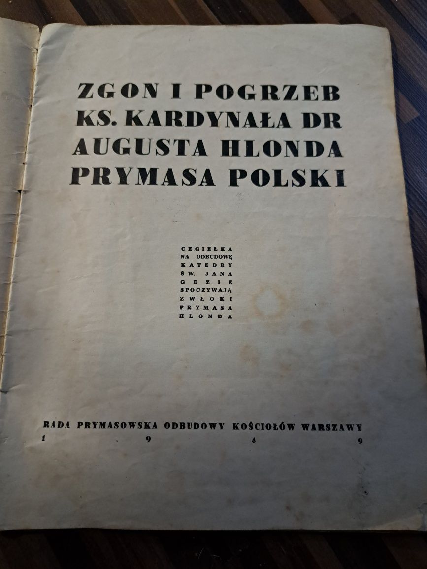 Stare czasopismo Śmierć i pogrzeb ks.Kardynała Augusta Hlonda 1949