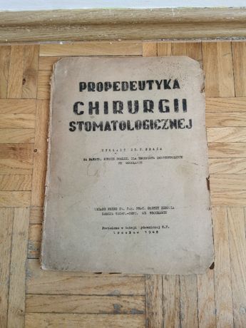 propedeutyka chirurgii stomatologicznej 1948 Wrocław
