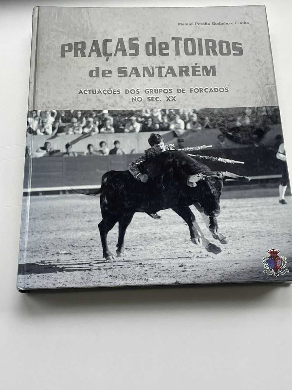 Livro «Praças de Toiros de Santarém'
