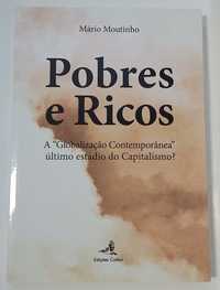 Pobres e Ricos: A “Globalização Contemporânea”, de Mário Moutinho