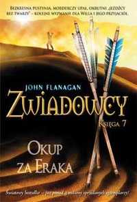 Zwiadowcy księga 7 - John Flanagan