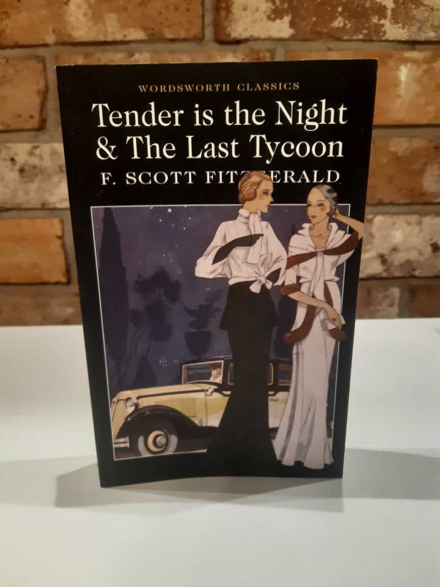 F. Scott Fitzgerald "Tender is the night & The last tycoon" książka