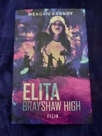 Książka "Elita Brayshaw High" Meagan Brandy