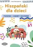 Hiszpański dla dzieci. Piosenki i zabawy ruchowe
