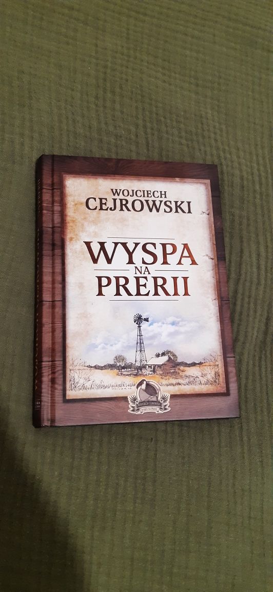 Wojciech Cejrowski - Wyspa na prerii