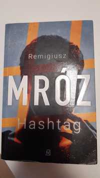 Hashtag # Remigiusz Mróz  Hasztag