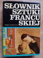 Andrzej Dulewicz - Słownik sztuki francuskiej