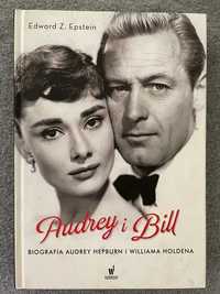 Edward Epstein - Audrey i Bill . Biografia Audrey Hapburn i Holdena