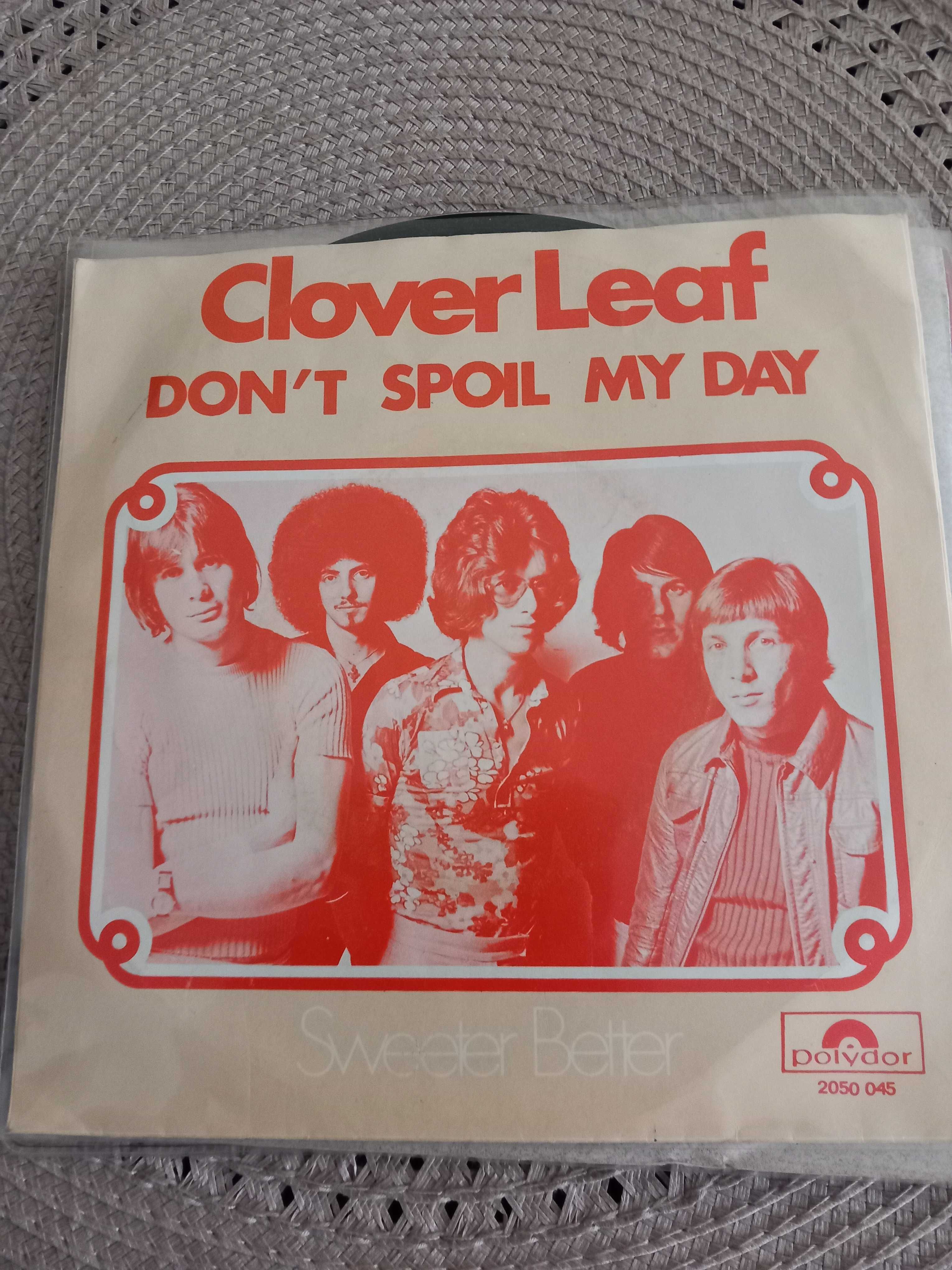 Clover Leaf - dont spoil my day / sweeter better - singiel