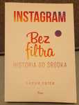 Sarah Frier- Instagram bez filtra