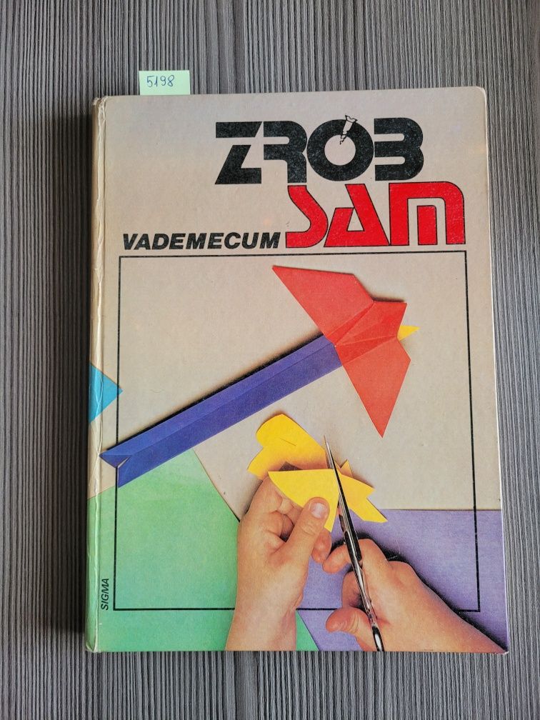 5198. "Vademecum Zrób Sam"