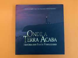 Onde A Terra Acaba: História dos Faróis Portugueses