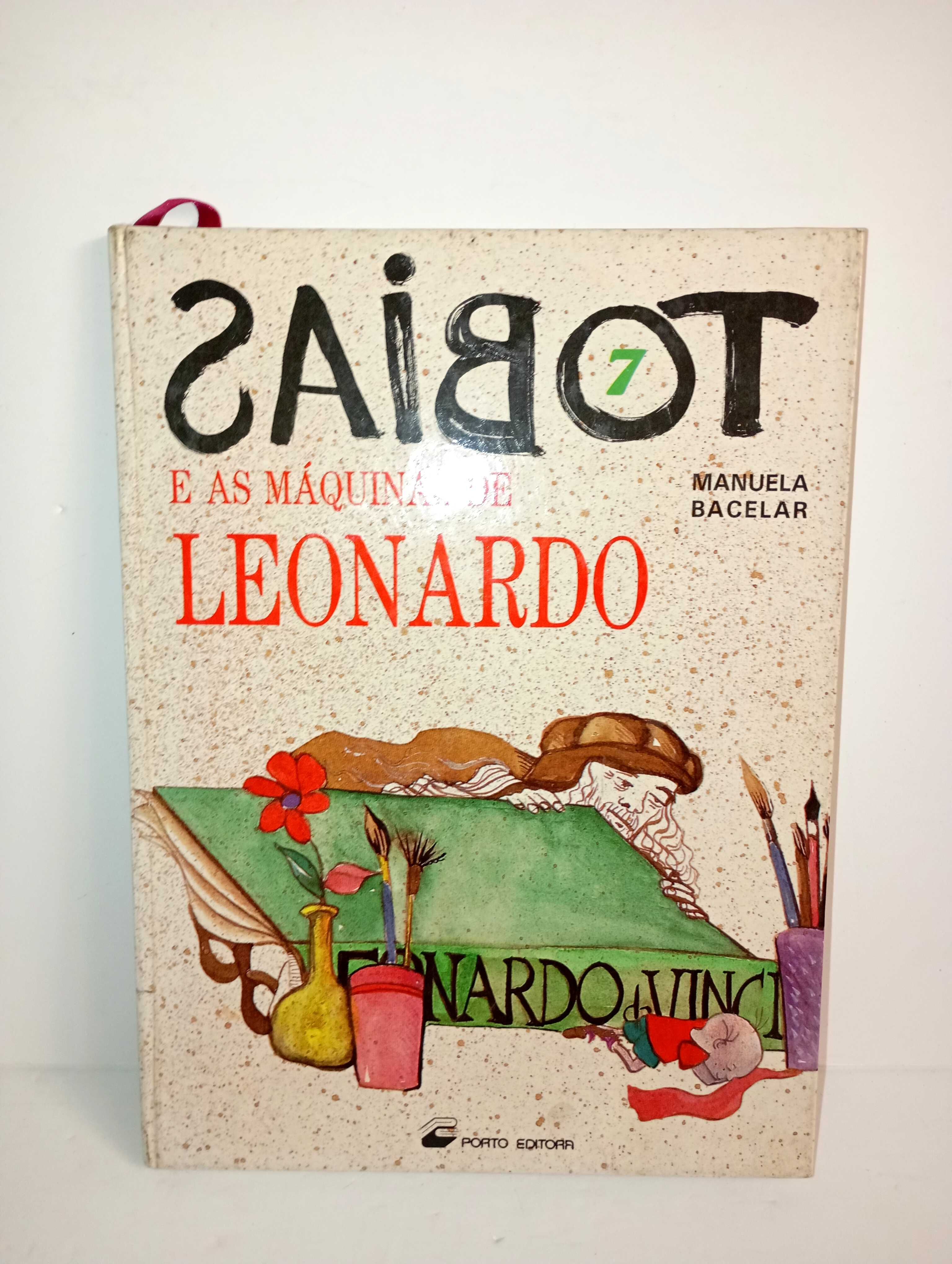 Tobias e as máquinas de Leonardo - Manuela Bacelar
