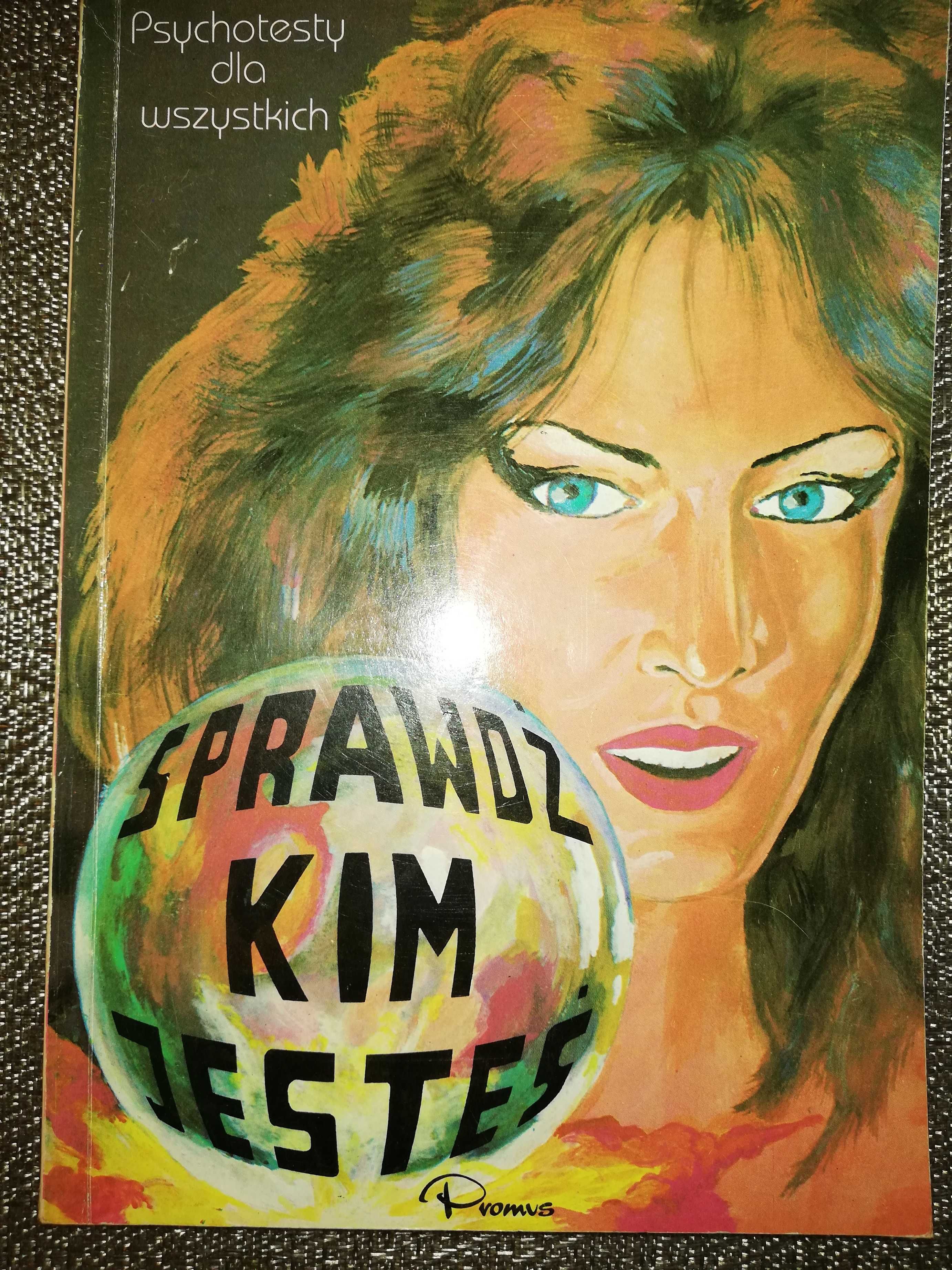 Sprawdź kim jesteś - psychotesty dla wszystkich