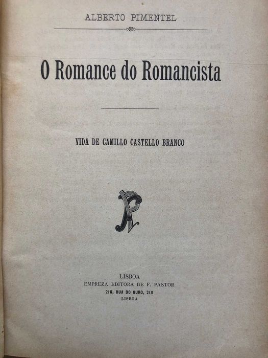 O Romance do Romancista - A vida de Camilo Castelo Branco