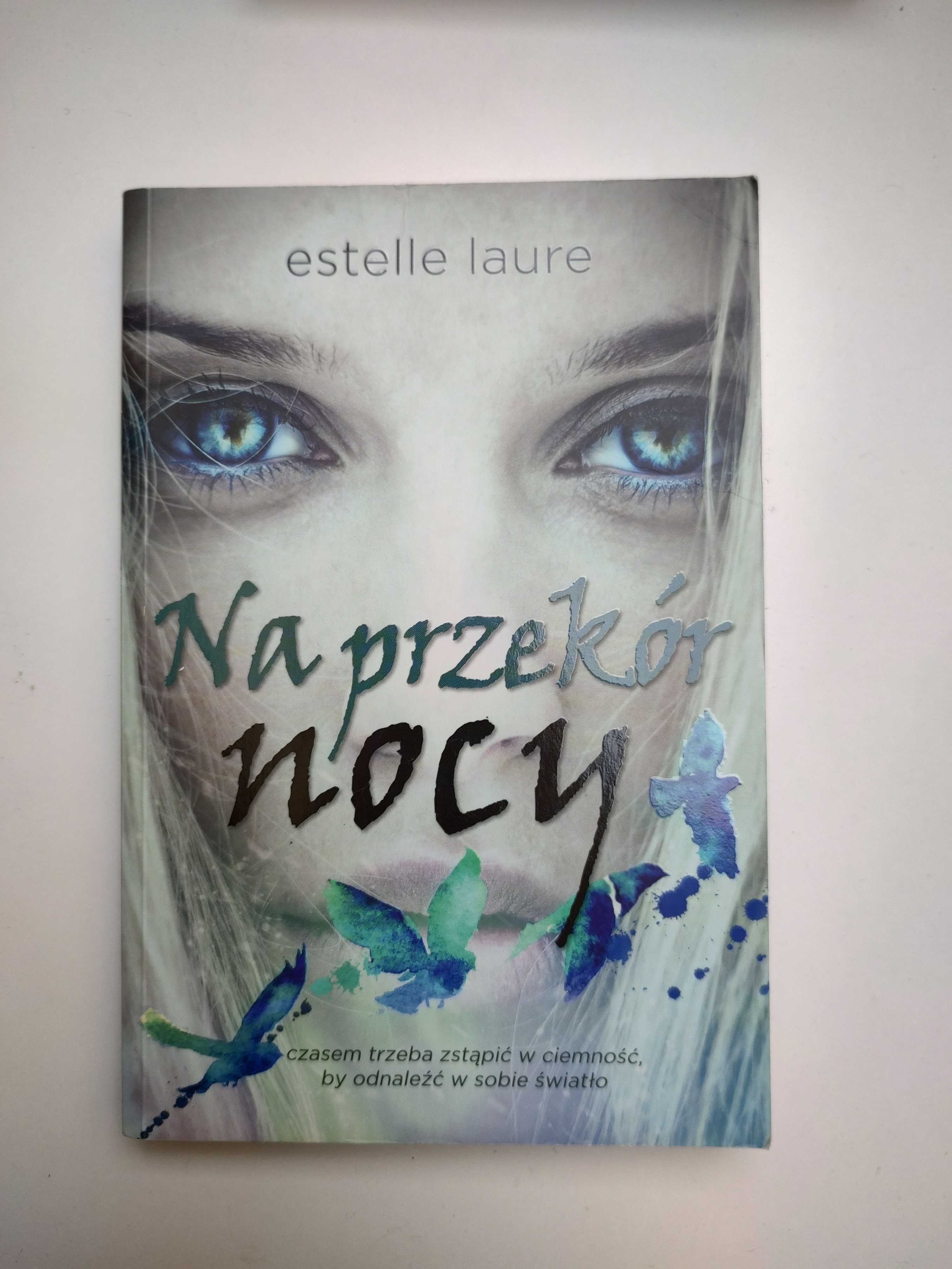 książka "Na przekór nocy" Estelle Laure