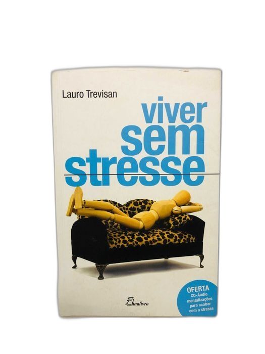 Viver sem stresse - Lauro Trevisan