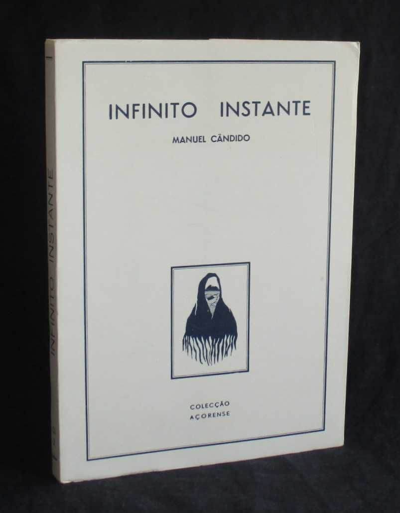 Livro Infinito Instante Manuel Cândido