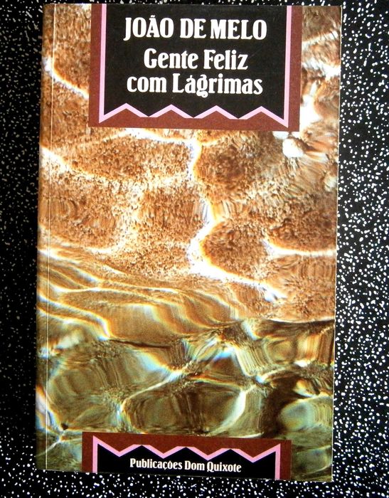 Gente Feliz com Lágrimas de João de Melo