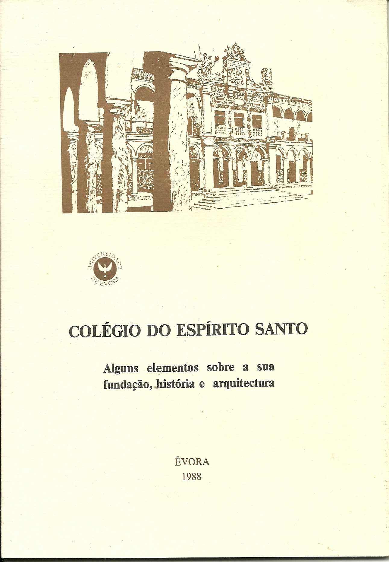 Colégio do Espírito Santo. Alguns elementos sobre a sua fundação