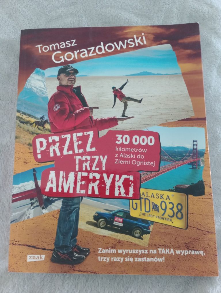 "Przez trzy Ameryki" T. Gorazdowski