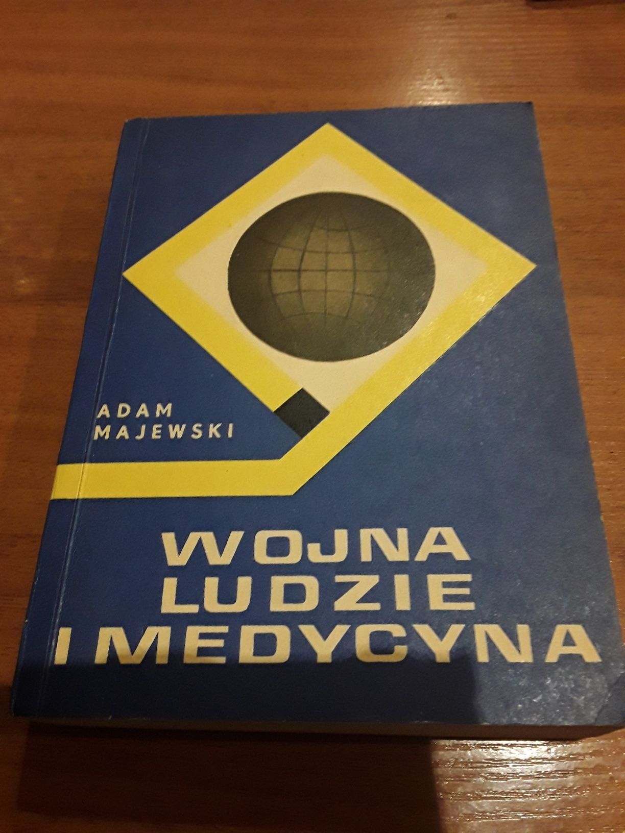 Wojna ludzie i medycyna Adam Majewski