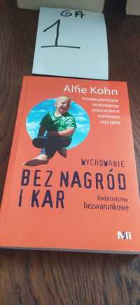 Wychowanie Bez Nagród I Kar Alfie Kohn