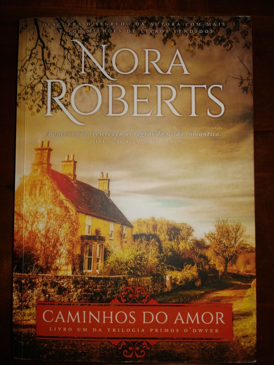 Nora Roberts "Caminhos do Amor "
