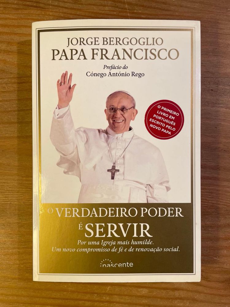 O Verdadeiro Poder é Servir - Papa Francisco (portes grátis)