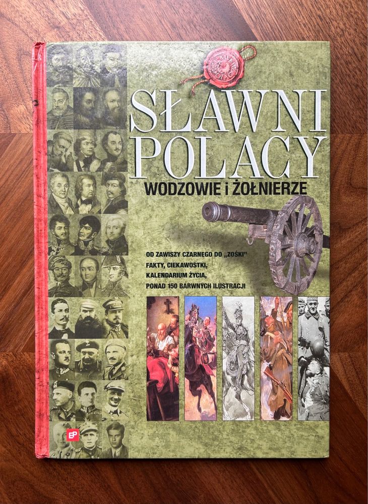 Sławni Polacy Wodzowie I Żołnierze biografie NOWA