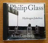 Philip Glass Libretto By Allen Ginsberg – Hydrogen Jukebox - CD