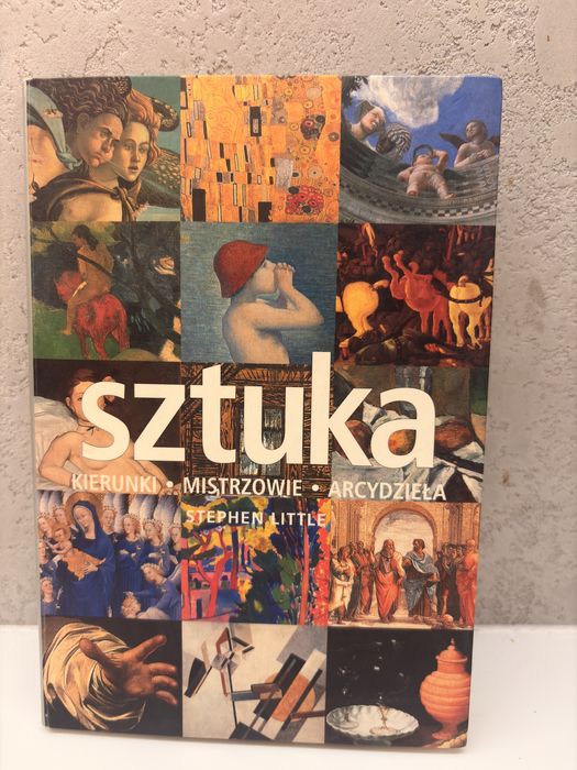 Sztuka. Kierunki, mistrzowie, arcydzieła – Stephen Little