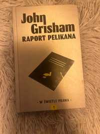 Książka pt. „Raport Pelikana” J. Grisham